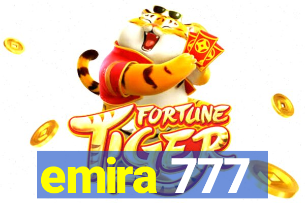 emira 777